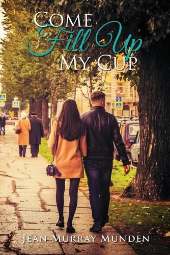 Cover image for Come Fill Up My Cup