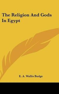 Cover image for The Religion and Gods in Egypt