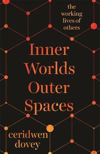 Cover image for Inner Worlds Outer Spaces: The Working Lives of Others