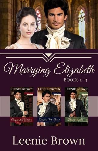 Cover image for Marrying Elizabeth, Books 1-3 Compilation: A Pride and Prejudice Variation Series