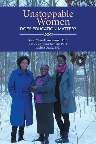 Cover image for Unstoppable Women - Does Education Matter?