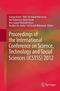 Cover image for Proceedings of the International Conference on Science, Technology and Social Sciences (ICSTSS) 2012