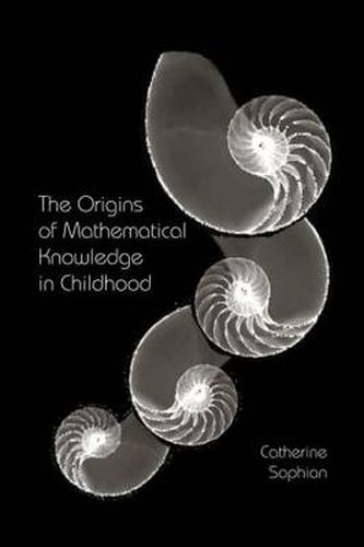 Cover image for The Origins of Mathematical Knowledge in Childhood