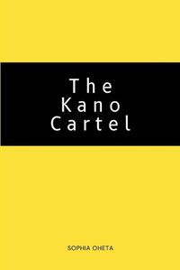 Cover image for The Kano Cartel