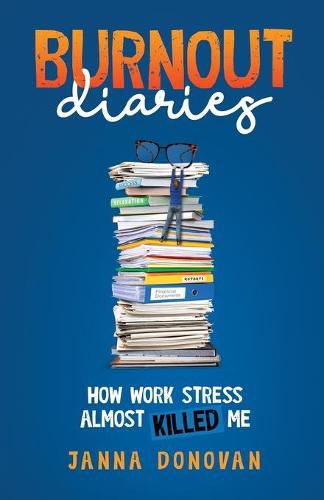 Cover image for Burnout Diaries: How Work Stress Almost Killed Me