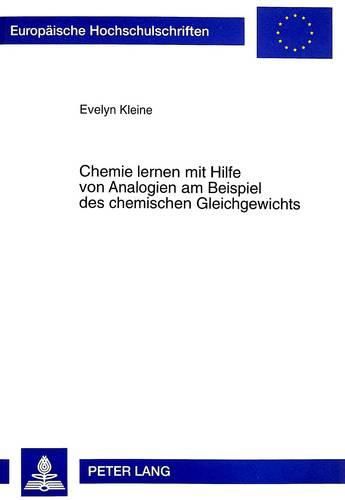 Cover image for Chemie Lernen Mit Hilfe Von Analogien Am Beispiel Des Chemischen Gleichgewichts