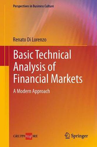 Cover image for Basic Technical Analysis of Financial Markets: A Modern Approach