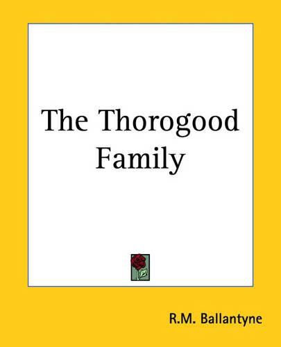 Cover image for The Thorogood Family