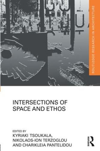 Cover image for Intersections of Space and Ethos