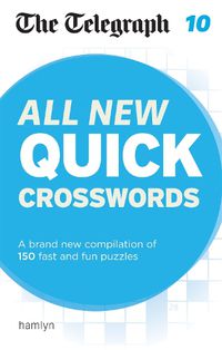 Cover image for The Telegraph: All New Quick Crosswords 10