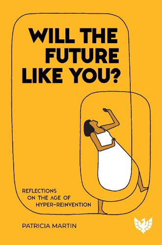 Cover image for Will the Future Like You?