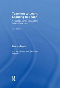 Cover image for Teaching to Learn, Learning to Teach: A Handbook for Secondary School Teachers