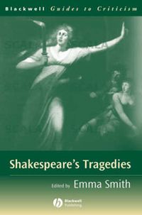 Cover image for Shakespeare's Tragedies: A Guide to Criticism