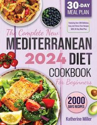 Cover image for The complete New Mediterranean Diet Cookbook For Beginners 2024