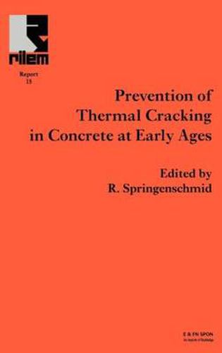 Cover image for Prevention of Thermal Cracking in Concrete at Early Ages