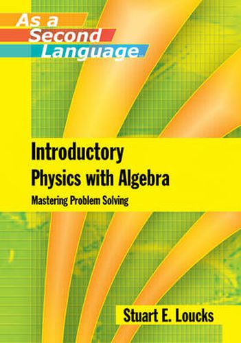 Cover image for Introductory Physics with Algebra: Mastering Problem-Solving