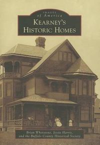 Cover image for Kearney's Historic Homes