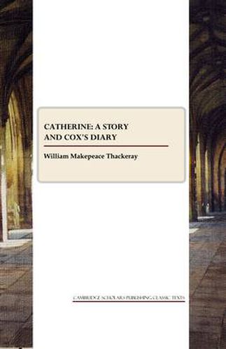 Catherine: a Story and Cox's Diary