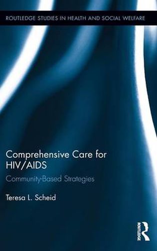 Cover image for Comprehensive Care for HIV/AIDS: Community-Based Strategies