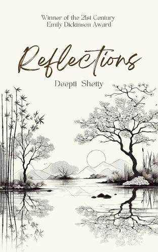 Cover image for Reflections-A collection of nature inspired poems to ruminate and enlighten.