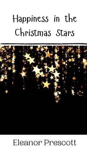 Cover image for Happiness in the Christmas Stars