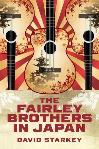 Cover image for The Fairley Brothers in Japan