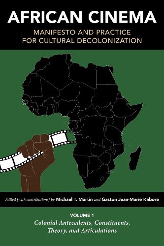 Cover image for African Cinema: Manifesto and Practice for Cultural Decolonization