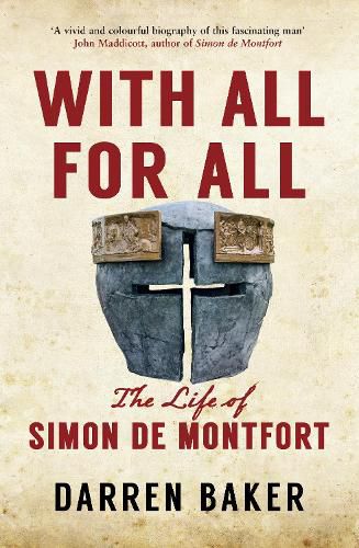 With All For All: The Life of Simon de Montfort