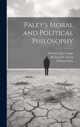 Cover image for Paley's Moral and Political Philosophy