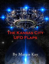 Cover image for The Kansas City UFO Flaps