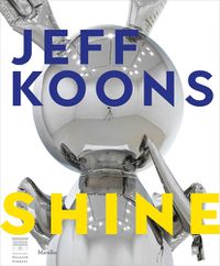 Cover image for Jeff Koons: Shine