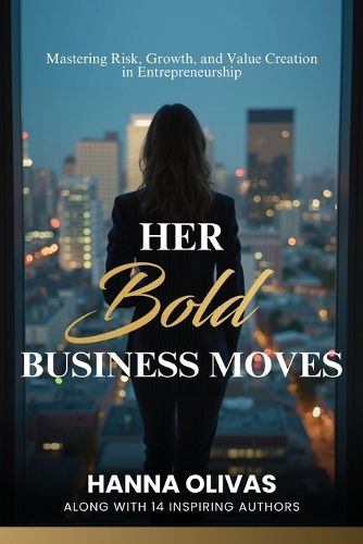 Cover image for Her Bold Business Moves