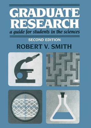 Cover image for Graduate Research: A Guide for Students in the Sciences