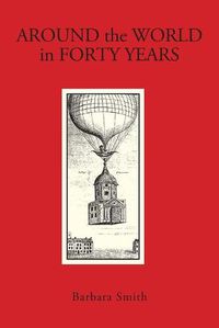 Cover image for Around The World in Forty Years