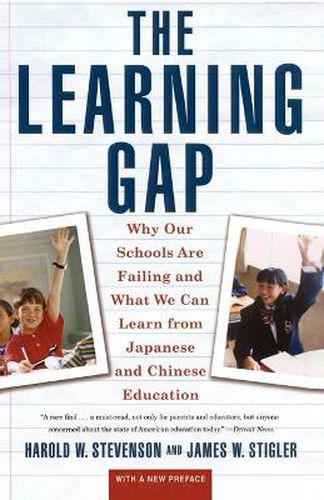 Cover image for The Learning Gap: Why Our Schools are Failing and What We Can Learn from Japanese and Chinese Education