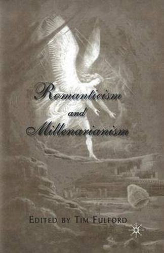 Cover image for Romanticism and Millenarianism