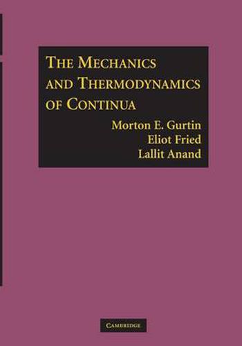 Cover image for The Mechanics and Thermodynamics of Continua