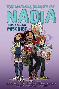 Cover image for Middle School Mischief (the Magical Reality of Nadia #2)