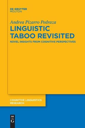 Cover image for Linguistic Taboo Revisited: Novel Insights from Cognitive Perspectives
