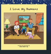 Cover image for I Love My Humans: Poppy The Pink Poodle