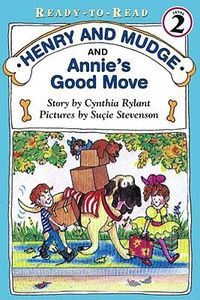 Cover image for Henry and Mudge and Annie's Good Move: Ready-To-Read Level 2