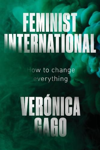 Cover image for Feminist International: How to Change Everything