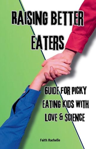 Cover image for Raising Better Eaters