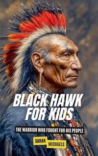 Cover image for Black Hawk for Kids