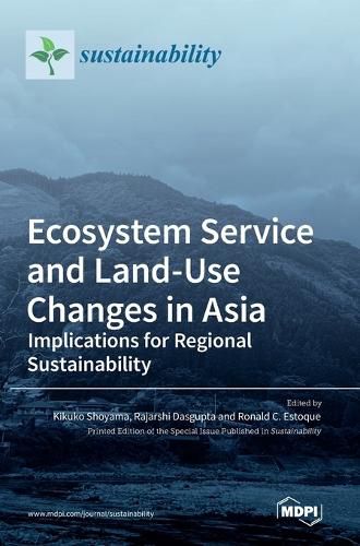 Cover image for Ecosystem Service and Land-Use Changes in Asia