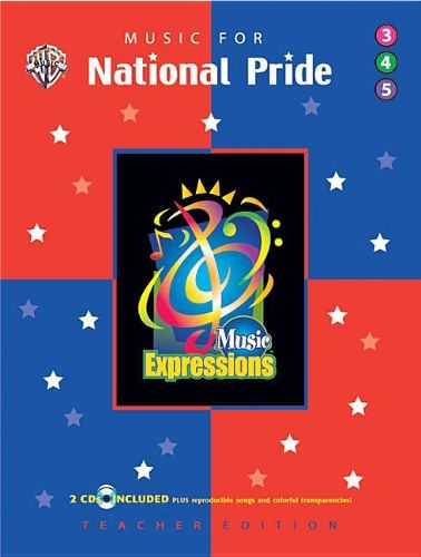 Cover image for Music Expressions Supplementary Grade 3 to Grade 5: Music for National Pride, Book & 2 CDs