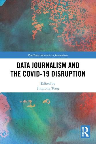 Cover image for Data Journalism and the COVID-19 Disruption