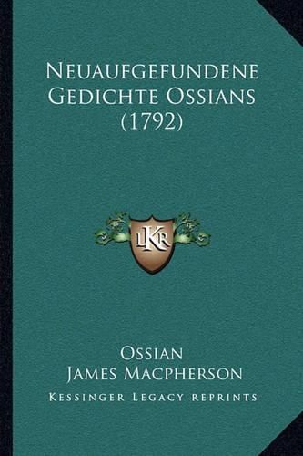 Cover image for Neuaufgefundene Gedichte Ossians (1792)