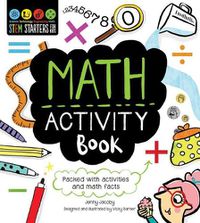 Cover image for Stem Starters for Kids Math Activity Book: Packed with Activities and Math Facts
