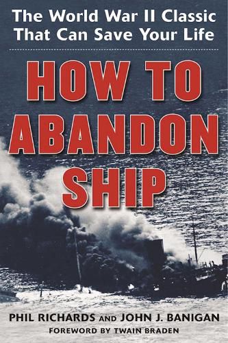 Cover image for How to Abandon Ship: The World War II Classic That Can Save Your Life